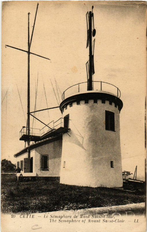 Carte postale ancienne Cette - Le Sémaphore de Mont Saint-Clair -The Sémaphore of Mount