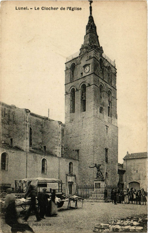 Carte postale ancienne Lunel - Le Clocher de l'Eglise à Lunel