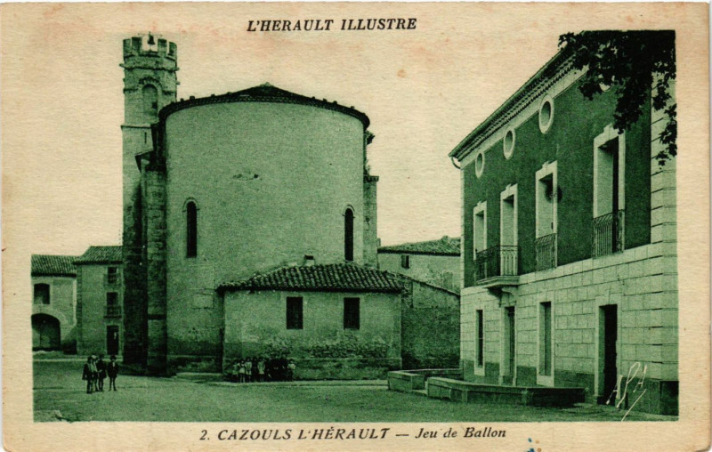 Carte postale ancienne Cazouls L'Herault-Jeu de Ballon