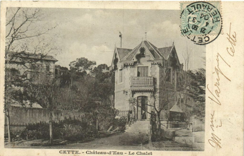 Carte postale ancienne Cette - Cháteau 'Eau - Le Chalet