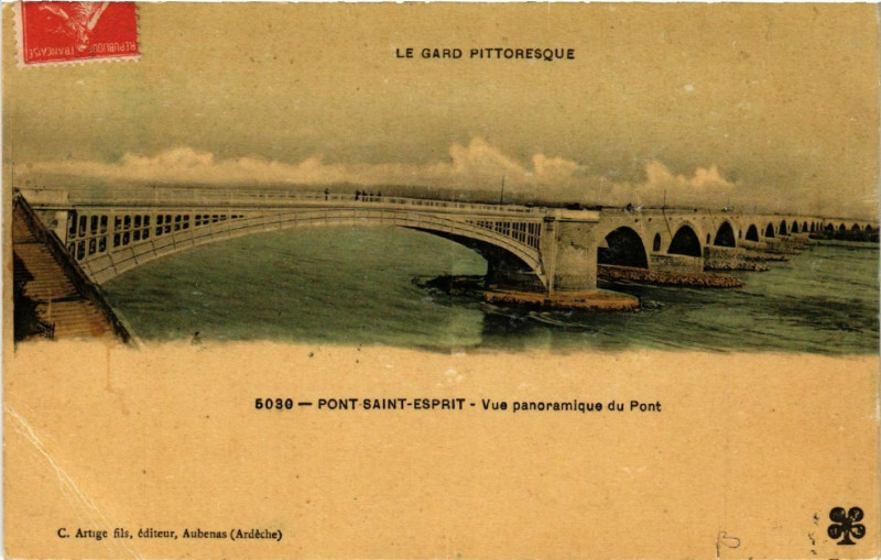 Carte postale ancienne Le Gard Pittoresque - Pont-Saint-Esprit - Vue panoramique du Pont à Pont-Saint-Esprit