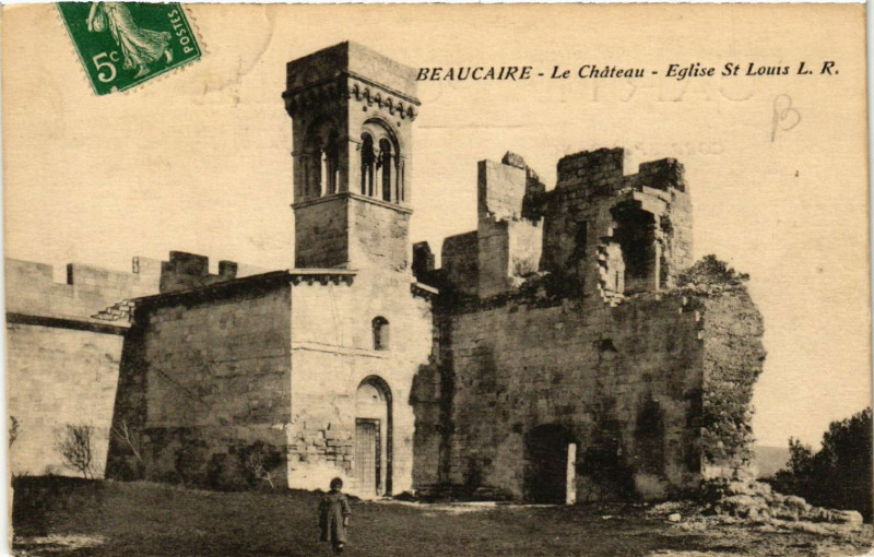 Carte postale ancienne Beaucaire - Le Chateau - Eglise Saint-Louis à Beaucaire