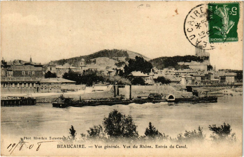 Carte postale ancienne Beaucaire - Vue générale. Vue du Rhone. Entrée du Canal à Beaucaire