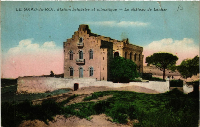 Carte postale ancienne Le Grau-du-Roi Station balnéaire et climatique Le chateau de... au Grau-du-Roi