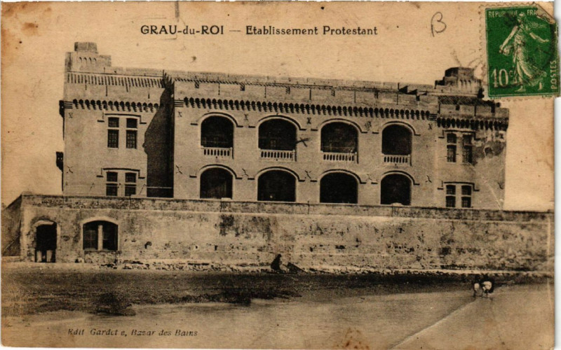 Carte postale ancienne Grau-du-Roi - Etablissement Protestant