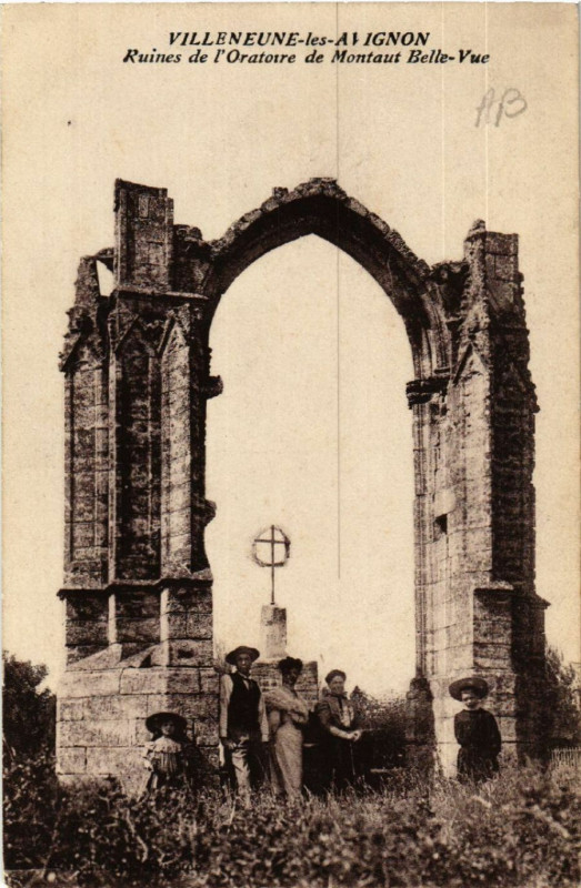 Carte postale ancienne Villeneuve-les-Avignon - Ruines de l'Oratoire de Montaut Belle-Vue à Villeneuve-lès-Avignon