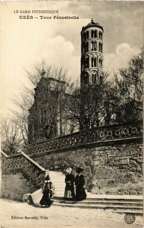 Carte postale ancienne La Gard Pittoresque - Uzes - Tour Fénestrolle à Uzès
