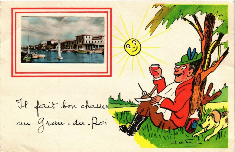 Carte postale ancienne Il fait bon chasser au Grau-du-Roi