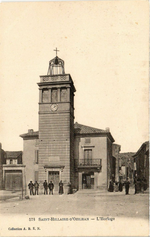 Carte postale ancienne Saint-Hillaire-d'Ozilhan - L'Horloge