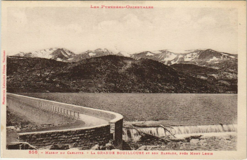 Carte postale ancienne La Grande Bouillouse et son barrage à Llo