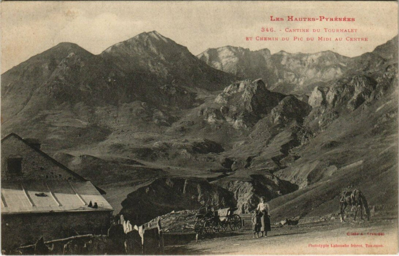 Carte postale ancienne Cantine du Tourmalet et Chemin du Pic du Midi au Centre à Ur