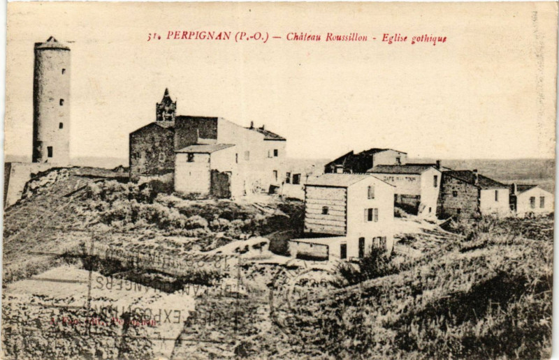 Carte postale ancienne Perpignan (P.-O.) - Chateau Roussillon - Eglise gothique à Perpignan