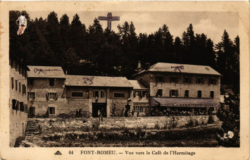 Carte postale ancienne Font - Romeu - Vue vers le Café de l'Hermitage