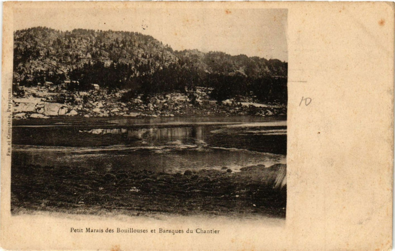 Carte postale ancienne Petit Marais des Bouillouses et Baraques du Chantier à Llo