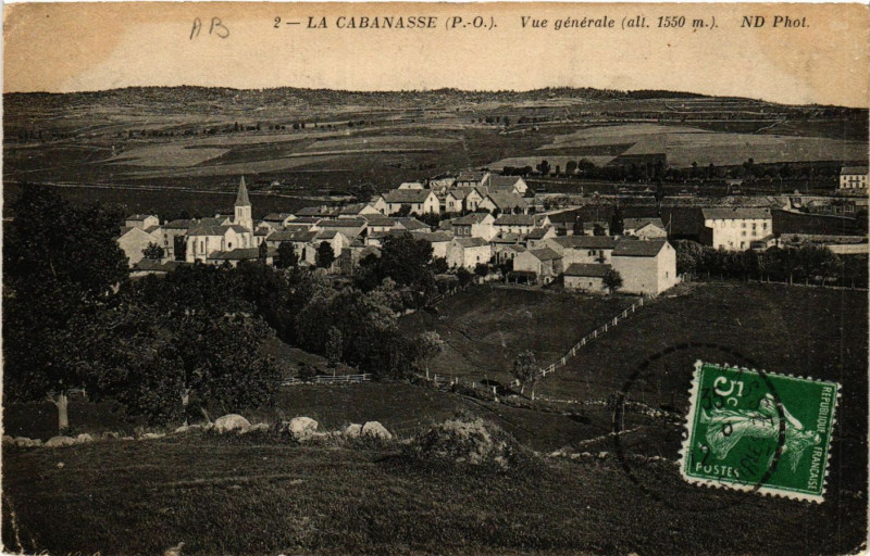 Carte postale ancienne La Cabanasse (P.-O.) - Vue générale (alt 1550 m) à La Cabanasse