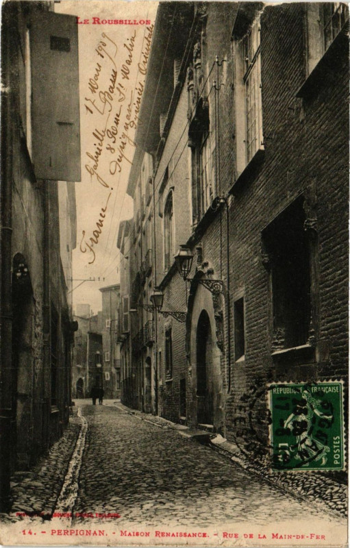 Carte postale ancienne Perpignan - Maison Renaissance - Rue de la Main-de-Fer à Perpignan