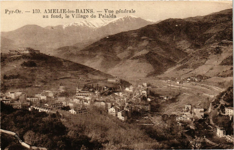 Carte postale ancienne Pyr.-Or. - Amelie-les-Bains - Vue générale au fond le Village de à Py