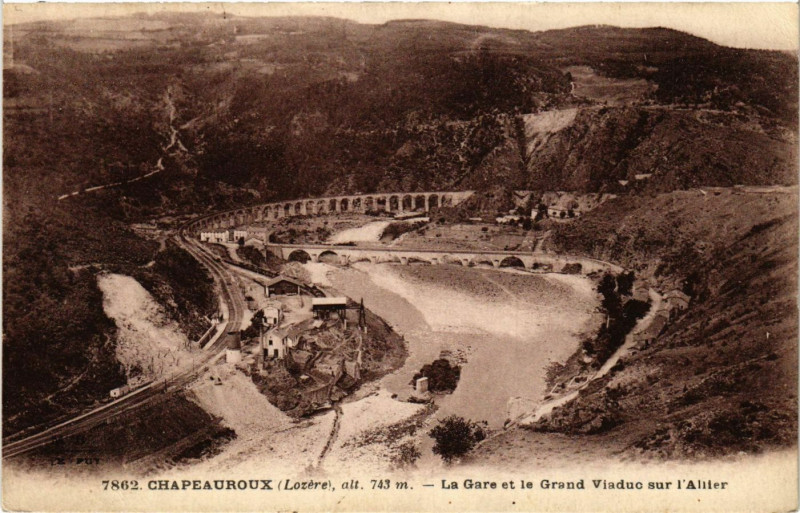 Carte postale ancienne Chapeauroux - La Gare et le Grand Viaduc sur l'Altier à Altier
