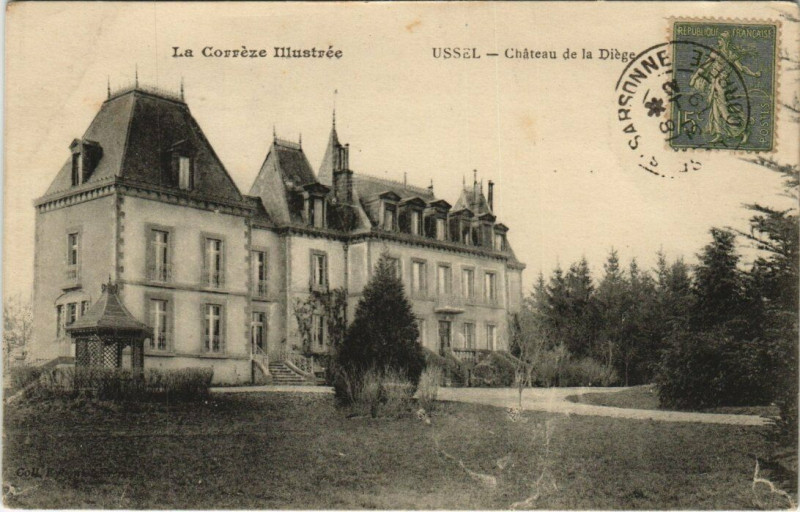 Carte postale ancienne Ussel Chateau de la Diege à Ussel