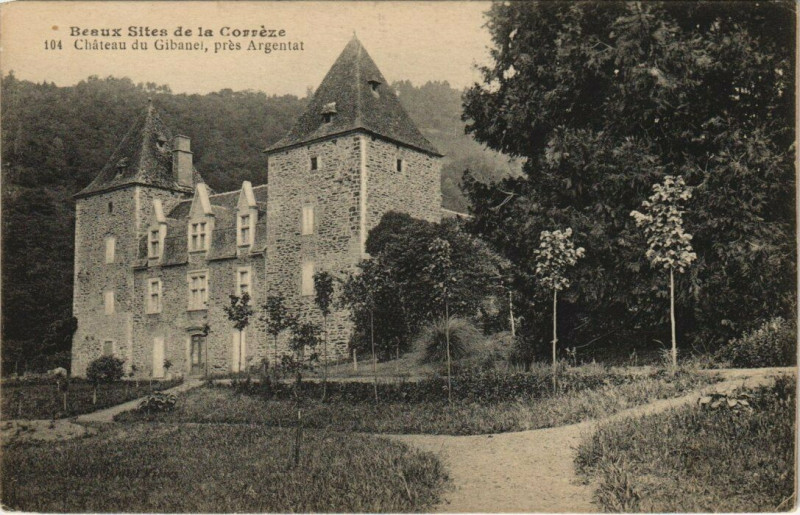 Carte postale ancienne Chateau du Gibanel