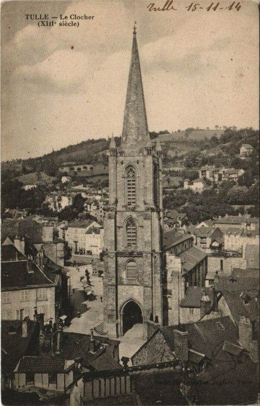 Carte postale ancienne Tulle Clocher à Tulle