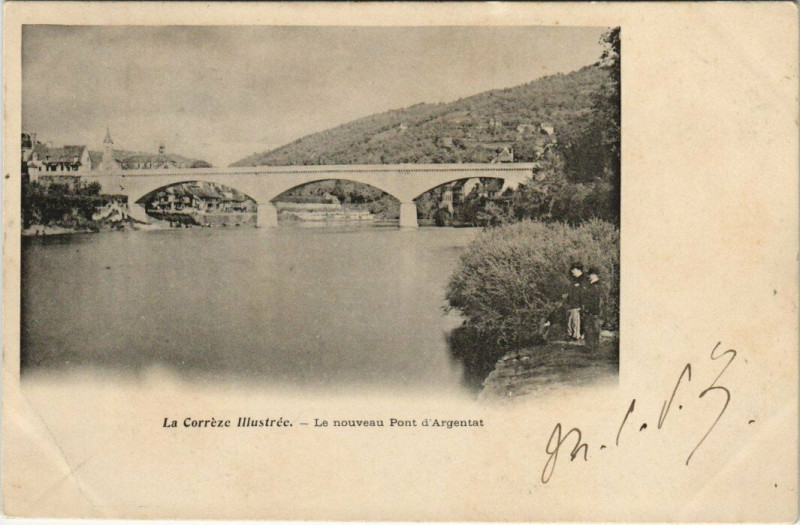 Carte postale ancienne Argentat Le Nouvea pont