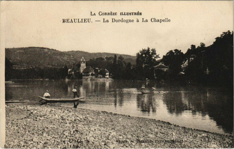 Carte postale ancienne Beaulieu - La Dordogne a la Chapelle