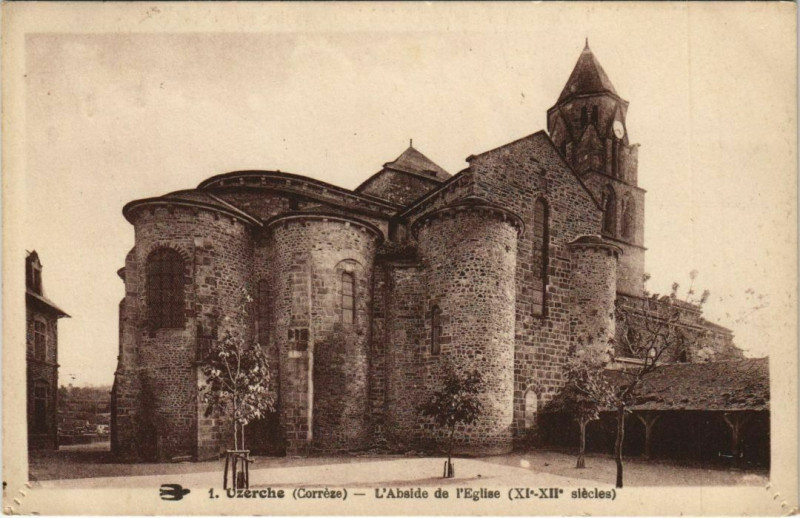 Carte postale ancienne Uzerche L'Abside de l'Eglise France à Uzerche