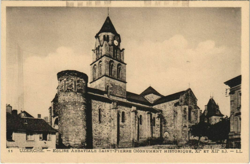 Carte postale ancienne Uzerche Eglise Abbatiale Saint-Pierre France à Uzerche