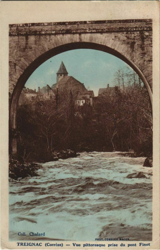 Carte postale ancienne Treignac Vue Pittoresque prise du pont Finot France à Treignac
