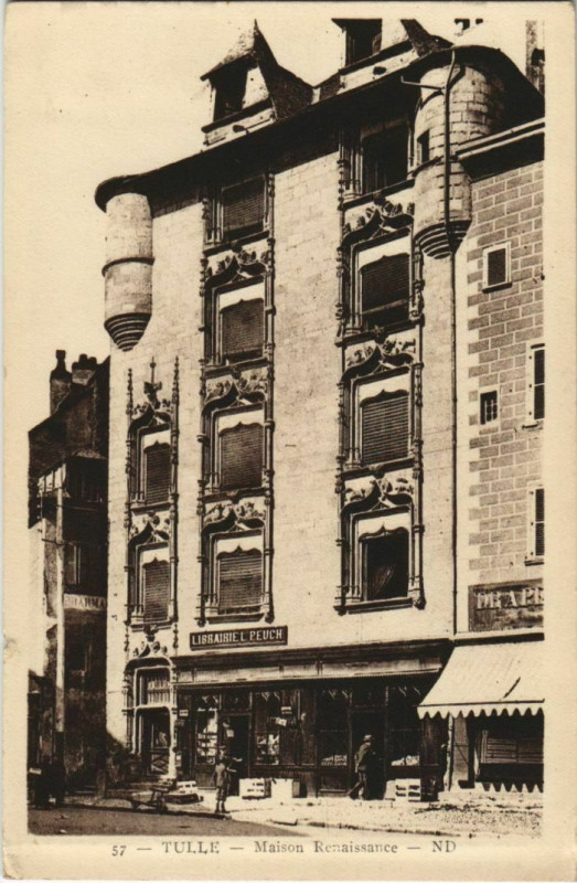 Carte postale ancienne Tulle Maison Renaissance France à Tulle