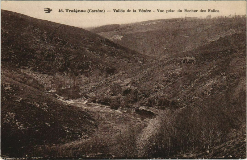 Carte postale ancienne Treignac Vue prise du Rocher des Folles France à Treignac