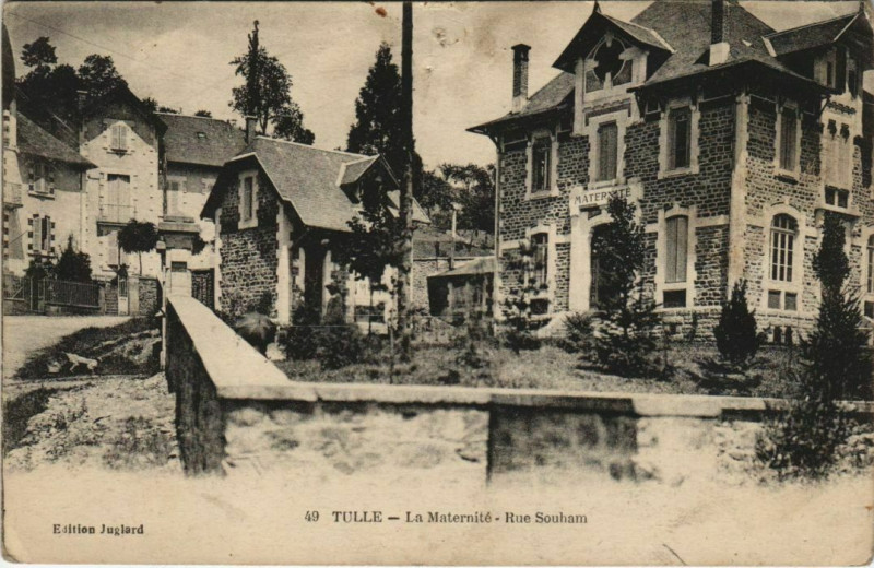 Carte postale ancienne Tulle La Maternite, Rue Souham France à Tulle