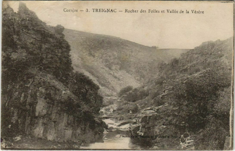 Carte postale ancienne Treignac Rocher des Folles et Vallee de la Vezere France à Treignac