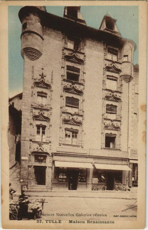 Carte postale ancienne Tulle Maison Renaissance France à Tulle