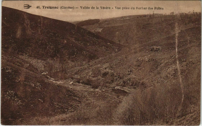 Carte postale ancienne Treignac Vue prise du Rocher des Folles France à Treignac