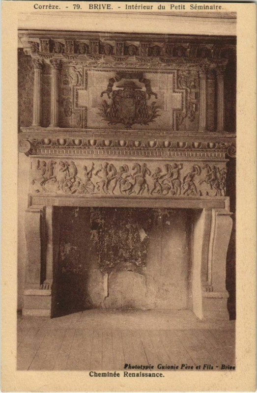 Carte postale ancienne Brive Cheminee Renaissance France