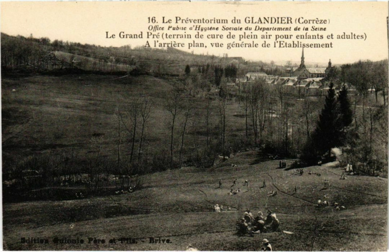 Carte postale ancienne Le Preventorium du Glandier - Le Grand Pre