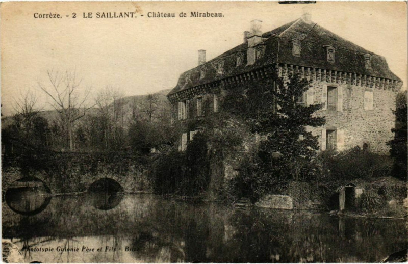 Carte postale ancienne Le Saillant - Chateau de Mirabeau