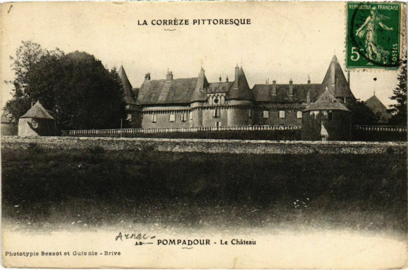 Carte postale ancienne Pompadour - Le Chateau