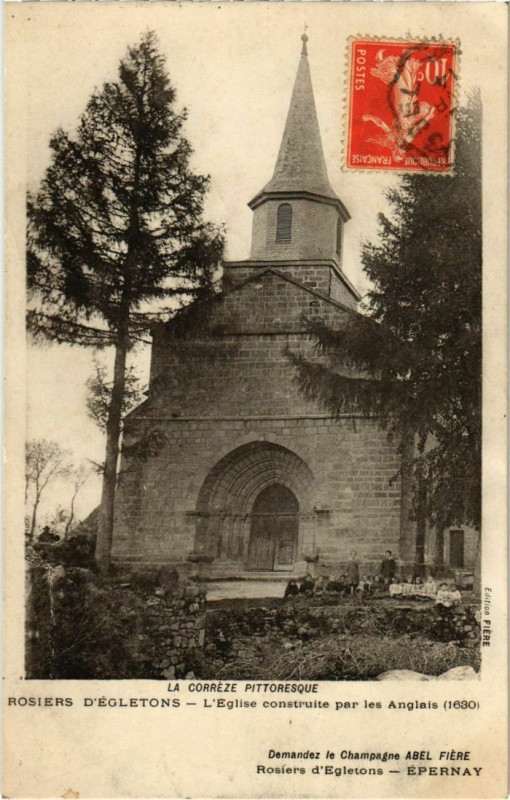 Carte postale ancienne Rosiers d'Egletons - L'Eglise Construite par les Anglais - 1630 à Rosiers-d'Égletons