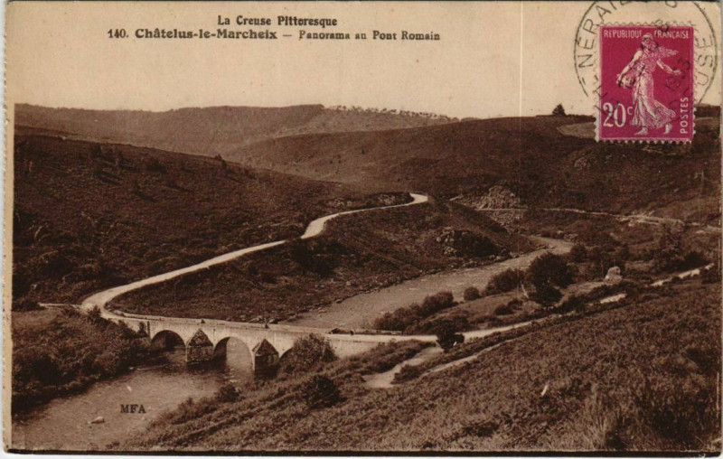 Carte postale ancienne Chatelus le Marcheix Panorama au Pont Romain France