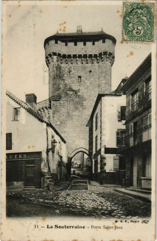 Carte postale ancienne La Souterraine Porte Saint-Jean France à La Souterraine