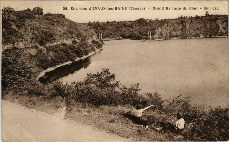 Carte postale ancienne Evaux les Bains Grand Barrage du Cher, Son Lac France