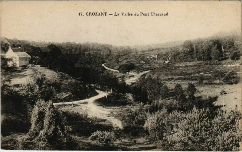 Carte postale ancienne Crozant La Vallee au Pont Charraud France à Crozant