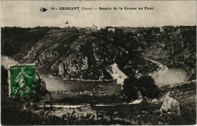 Carte postale ancienne Crozant Boucle de la Creuse au Pont France à Crozant