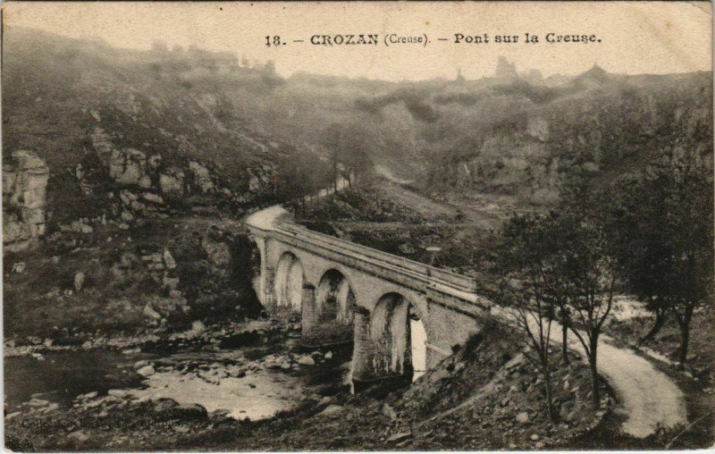 Carte postale ancienne Crozant Pont sur la Creuse France à Crozant