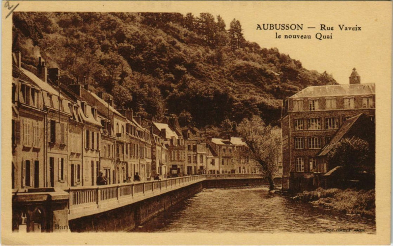 Carte postale ancienne Aubusson Rue Vaveix le nouveau Quai France à Aubusson