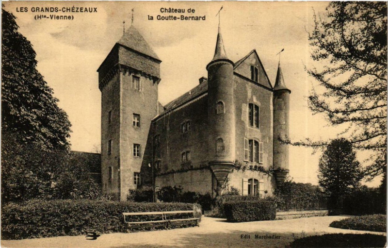 Carte postale ancienne Les Grands-Chezeaux Chateau de La Goutte-Bernard