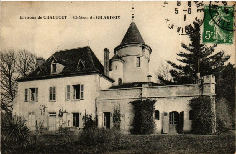 Carte postale ancienne Env. de Chalucet Chateau du Gilardeix